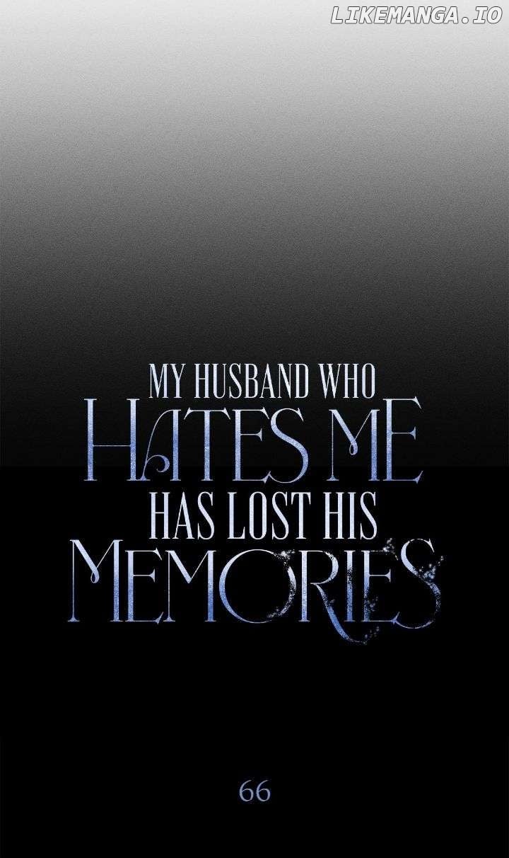 My Husband Who Hates Me Has Lost His Memories Chapter 66 - Page 26