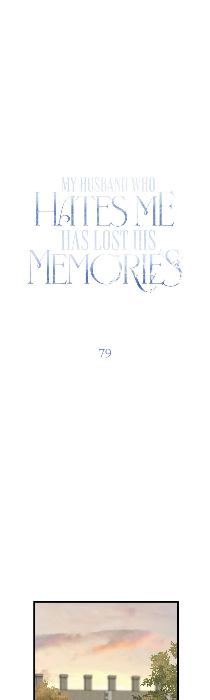 My Husband Who Hates Me Has Lost His Memories Chapter 79 - Page 24