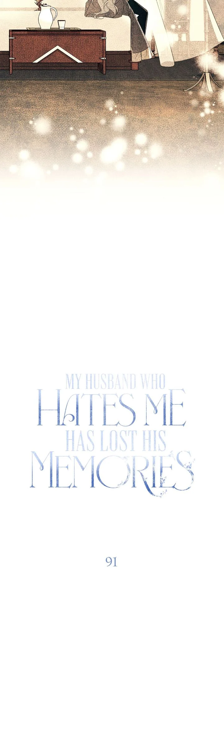 My Husband Who Hates Me Has Lost His Memories Chapter 91 - Page 27