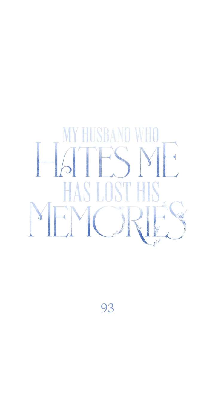 My Husband Who Hates Me Has Lost His Memories Chapter 93 - Page 57
