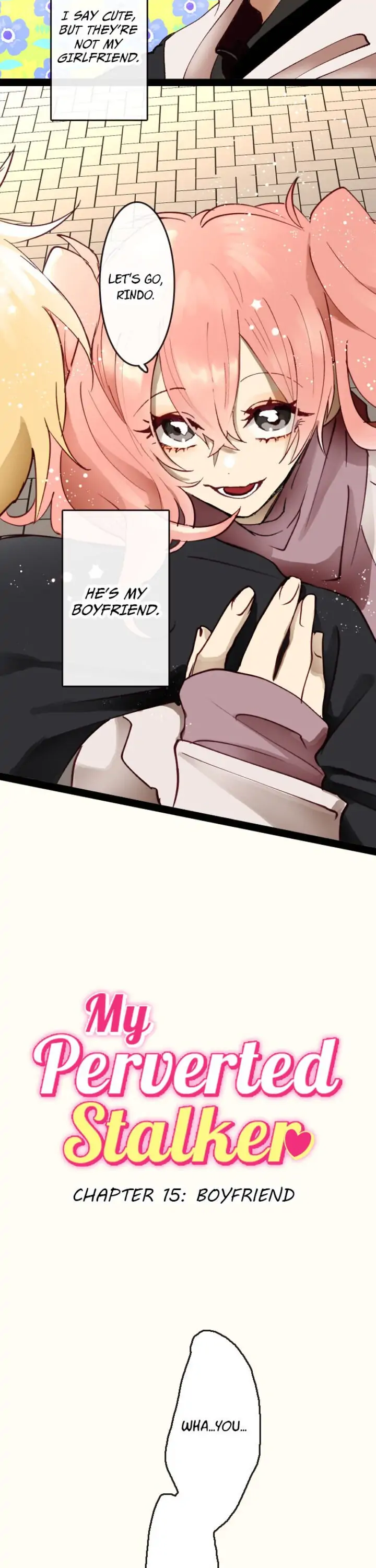 My Perverted Stalker Chapter 15 - Page 1