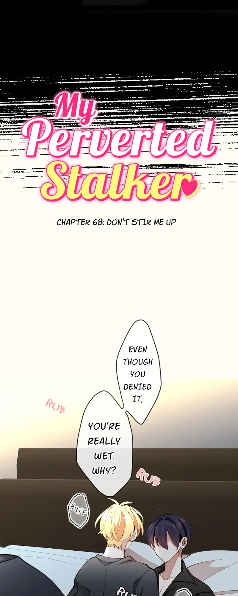 My Perverted Stalker Chapter 68 - Page 6
