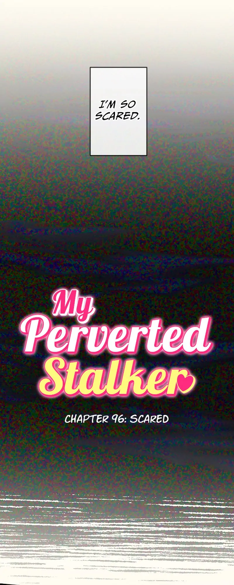 My Perverted Stalker Chapter 96 - Page 6