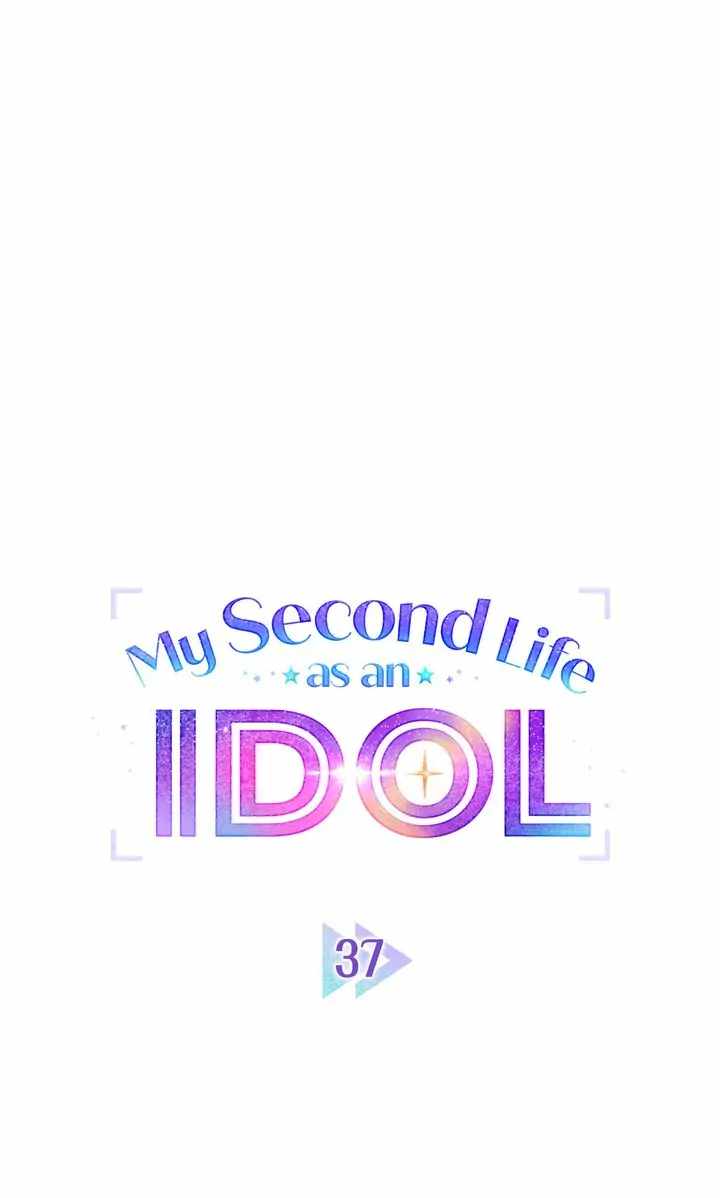 My Second Life as an Idol Chapter 37 - Page 7