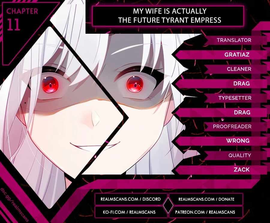 My Wife is Actually the Future Tyrant Empress Chapter 11 - Page 0
