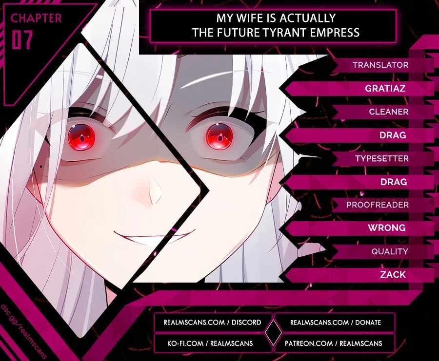 My Wife is Actually the Future Tyrant Empress Chapter 7 - Page 0