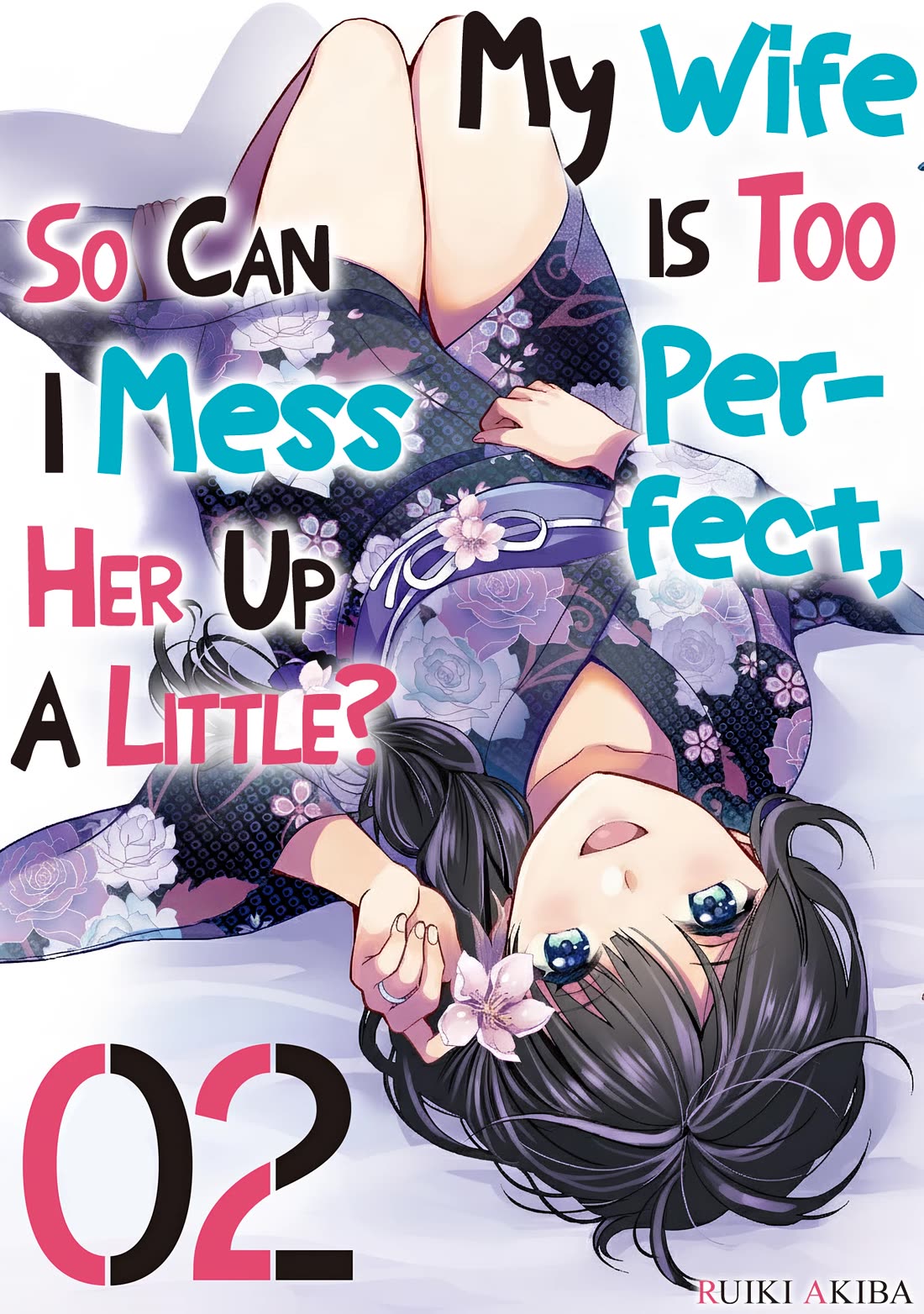 My Wife Is Too Perfect, So Can I Mess Her Up a Little? Chapter 9 - Page 1