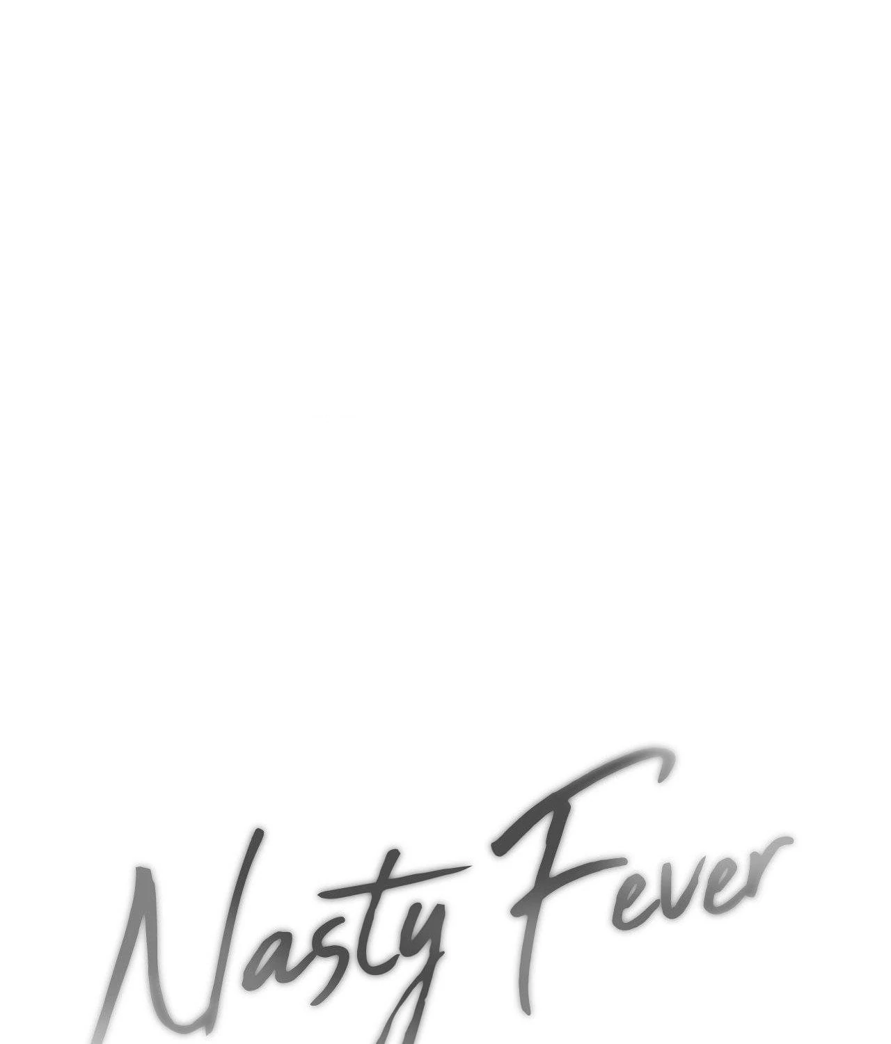 Nasty Fever Chapter 48 - Page 75