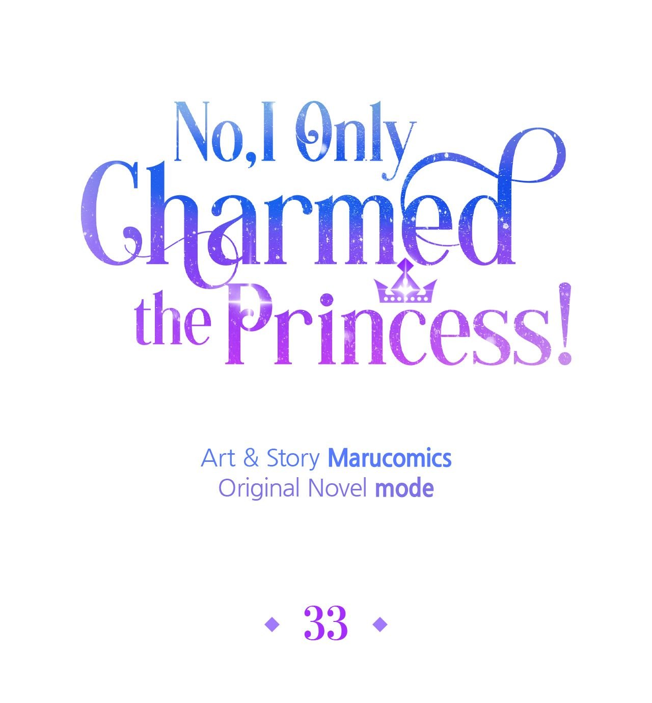 No, I Only Charmed the Princess! Chapter 33 - Page 19