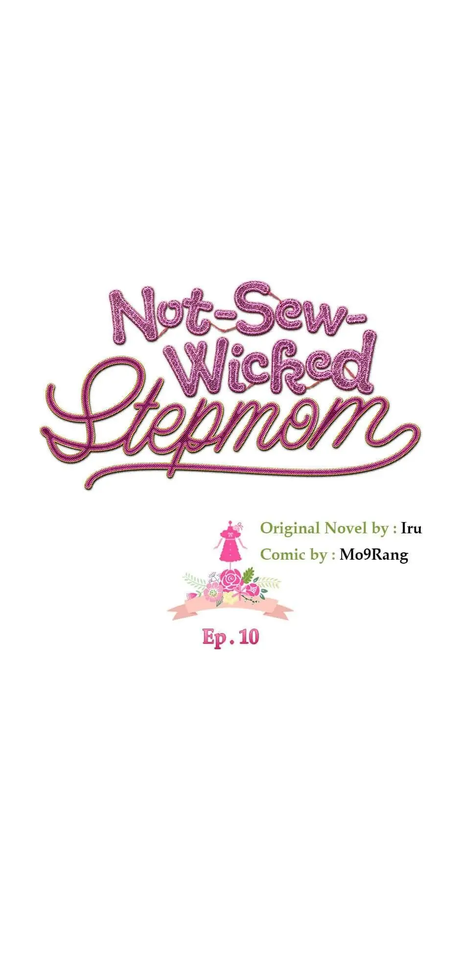 Not-Sew-Wicked Stepmom Chapter 10 - Page 1