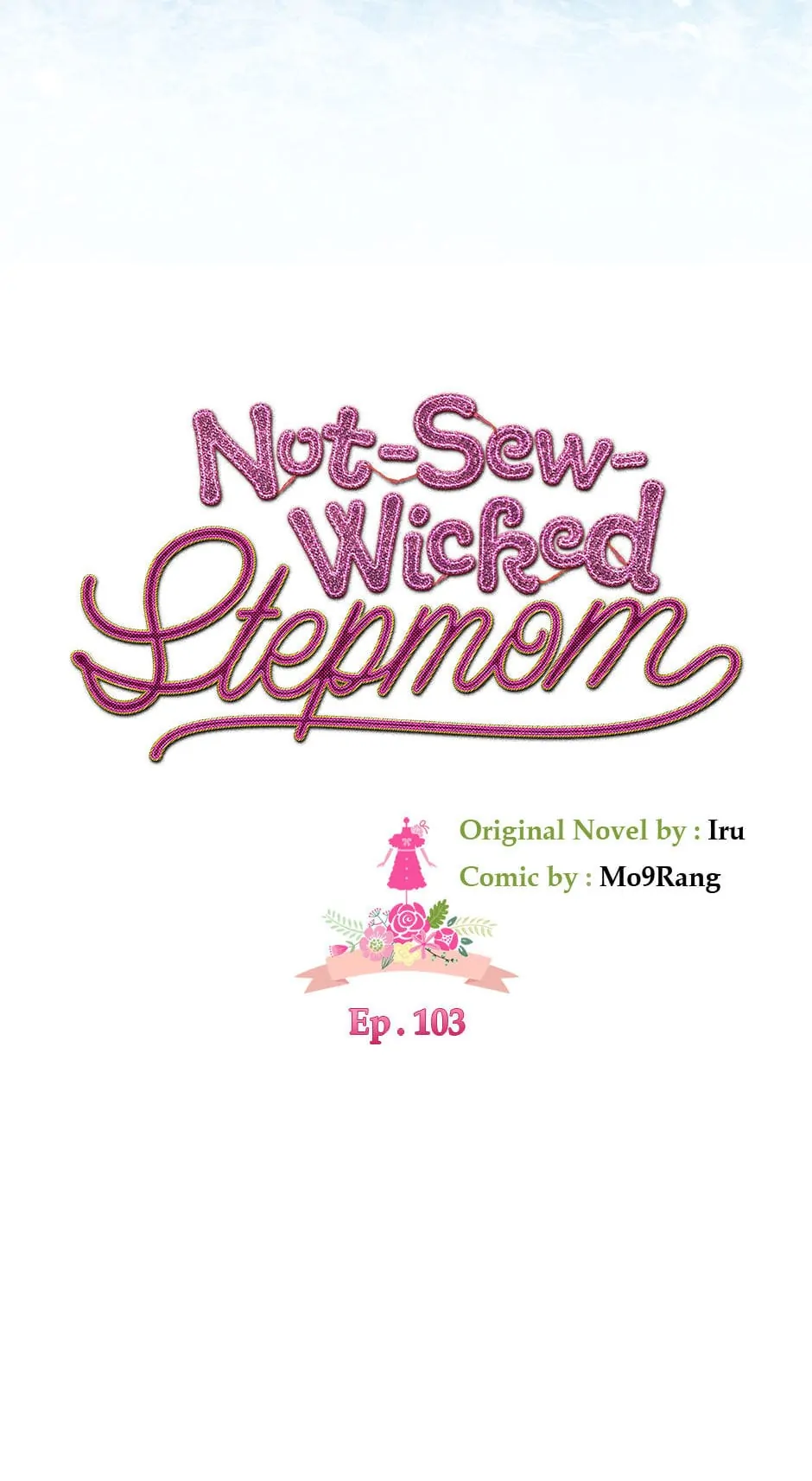 Not-Sew-Wicked Stepmom Chapter 103 - Page 21