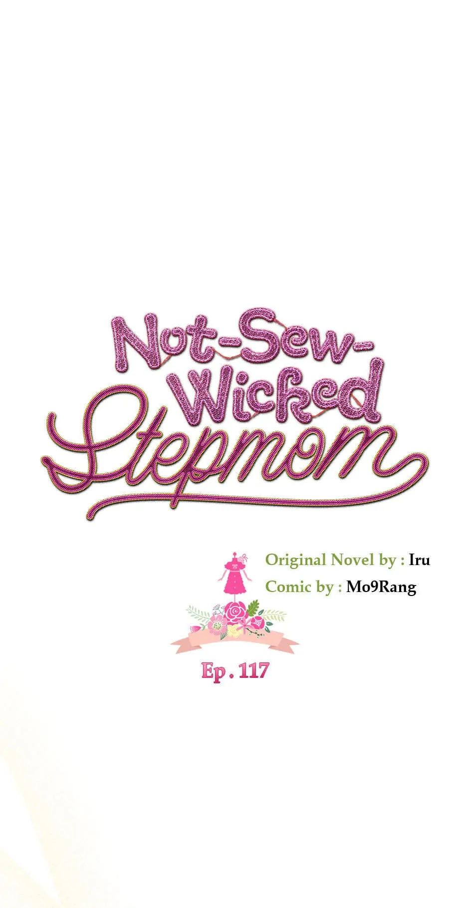 Not-Sew-Wicked Stepmom Chapter 117 - Page 17
