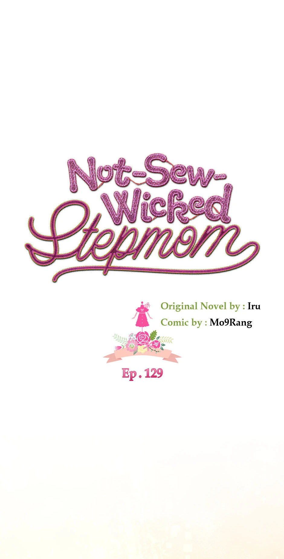 Not-Sew-Wicked Stepmom Chapter 129 - Page 3