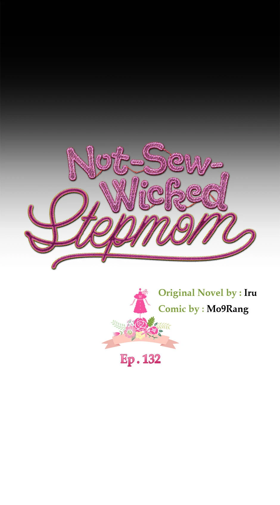 Not-Sew-Wicked Stepmom Chapter 132 - Page 22