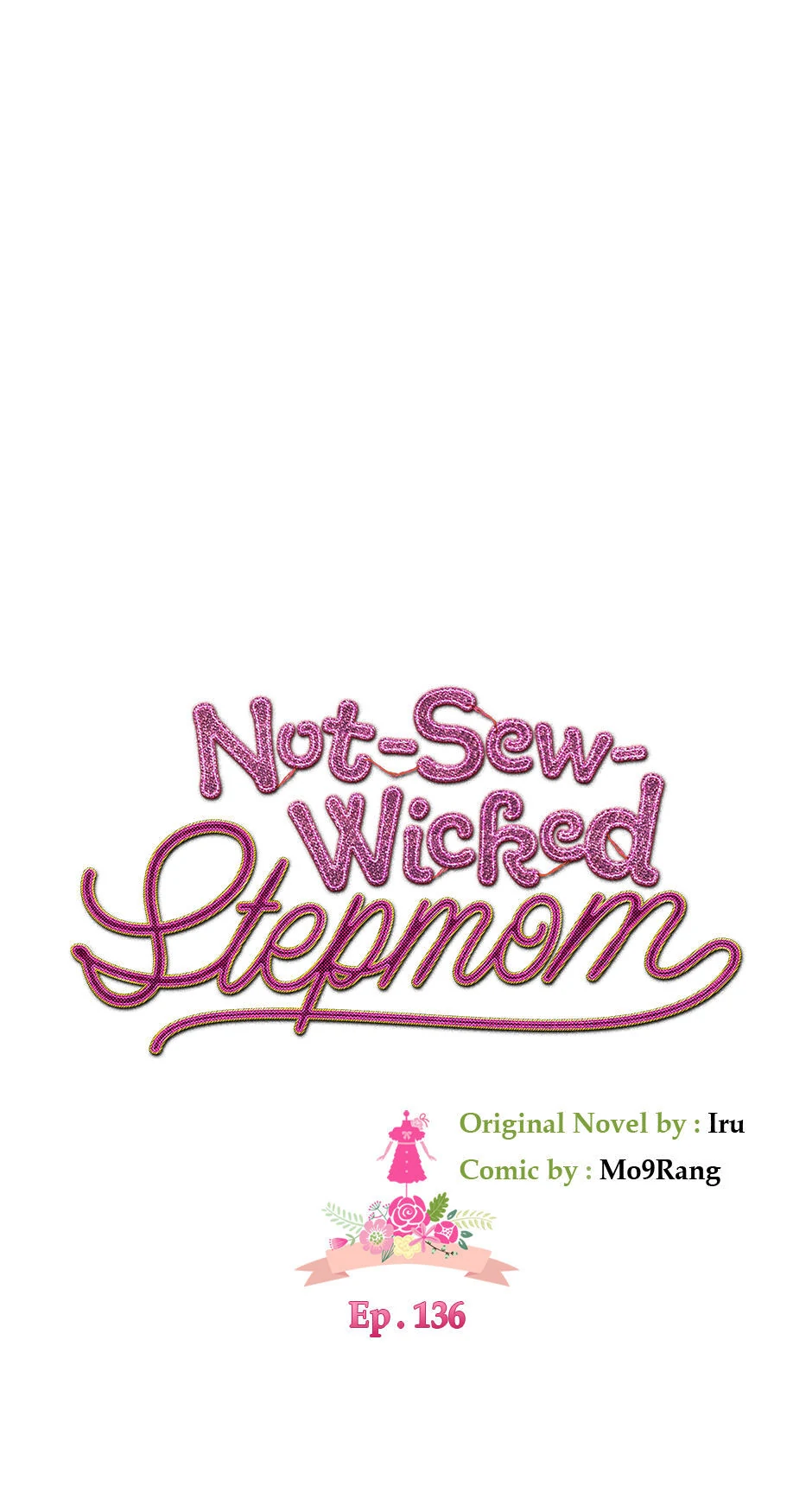 Not-Sew-Wicked Stepmom Chapter 136 - Page 7