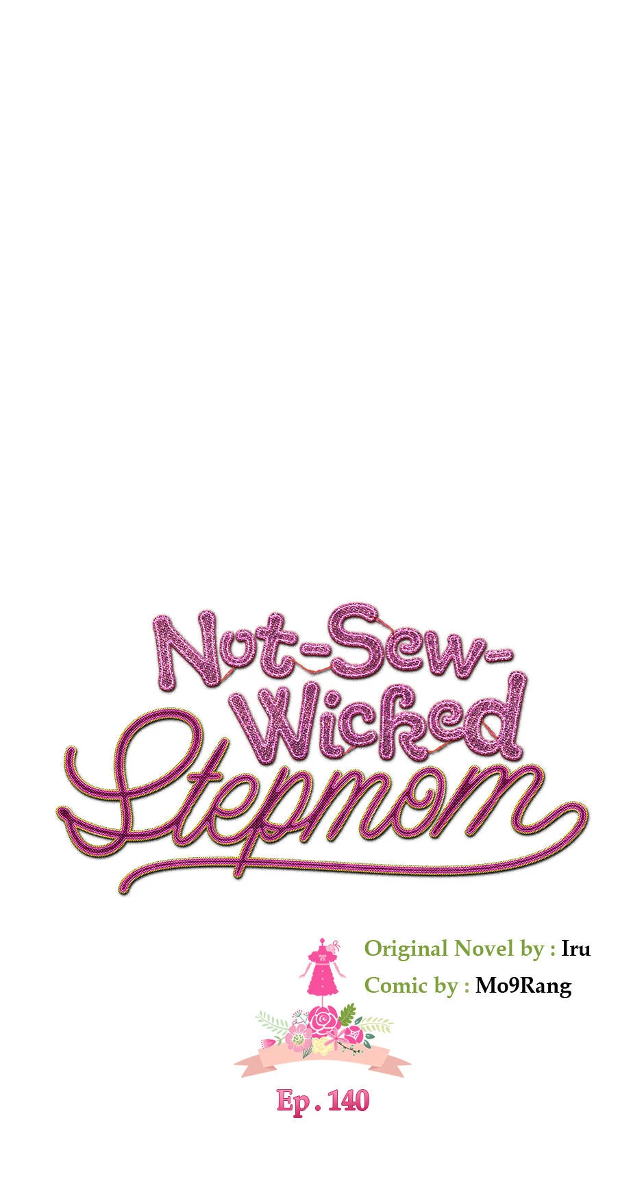 Not-Sew-Wicked Stepmom Chapter 140 - Page 12