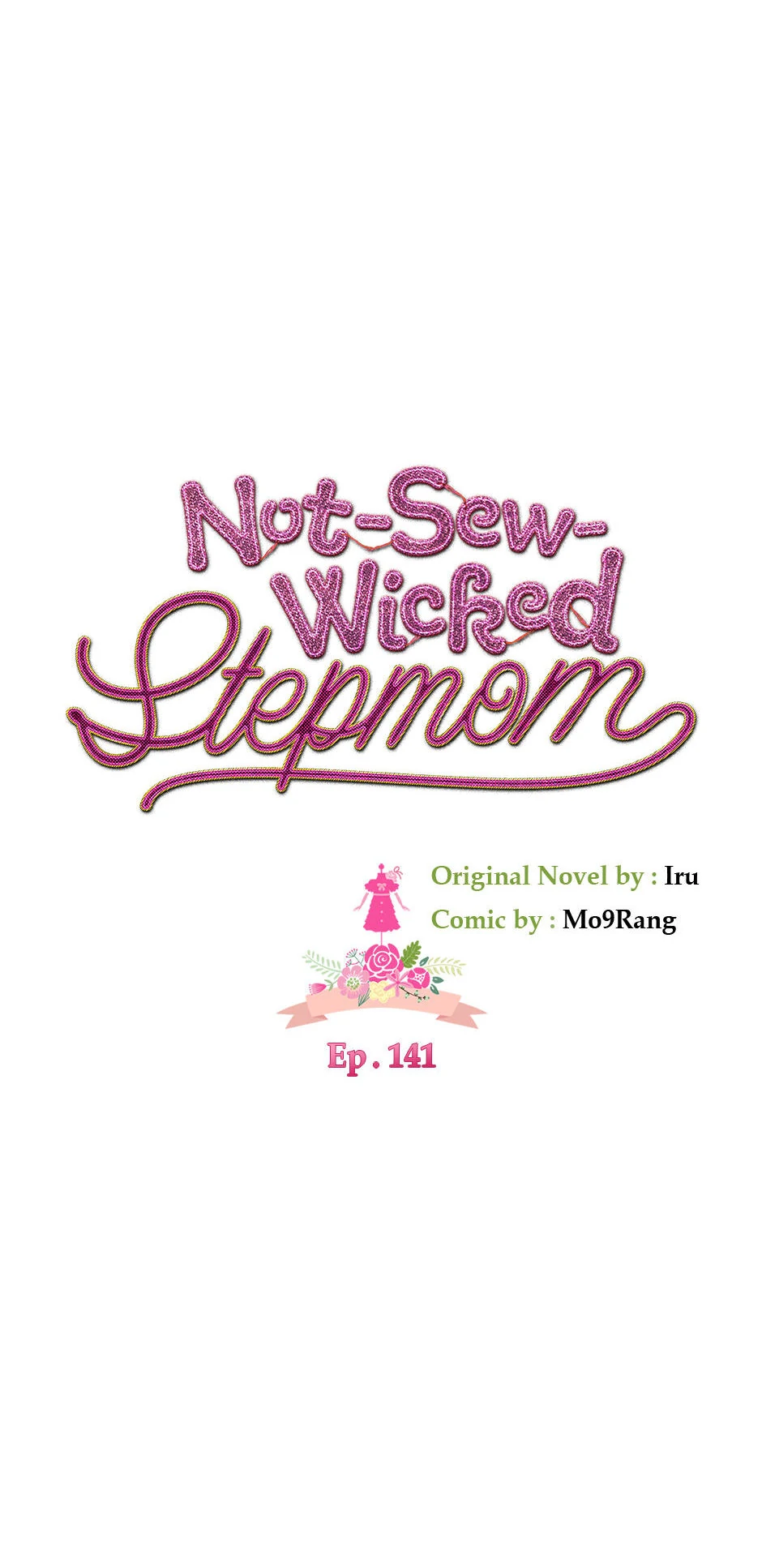 Not-Sew-Wicked Stepmom Chapter 141 - Page 21