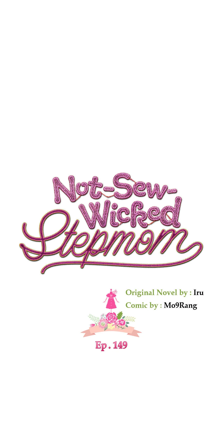 Not-Sew-Wicked Stepmom Chapter 149 - Page 12