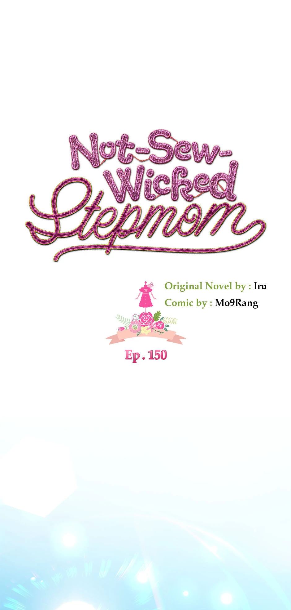 Not-Sew-Wicked Stepmom Chapter 150 - Page 6