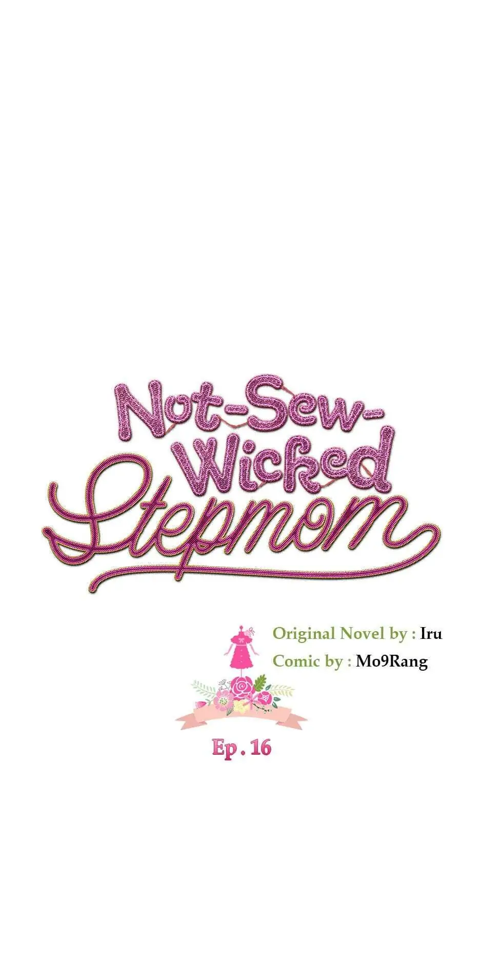 Not-Sew-Wicked Stepmom Chapter 16 - Page 1