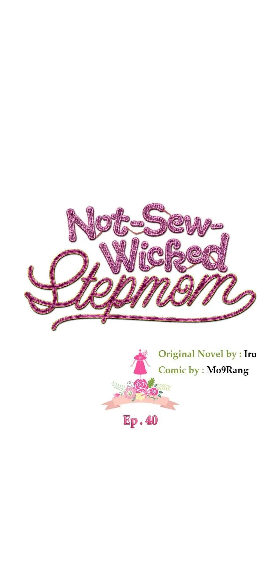 Not-Sew-Wicked Stepmom Chapter 40 - Page 1