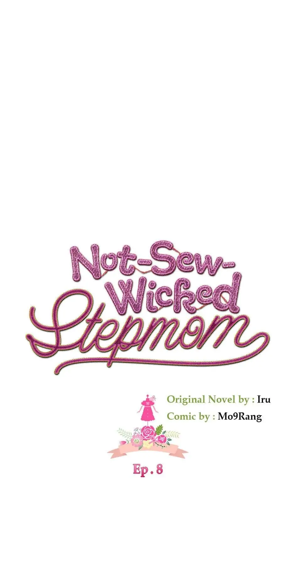 Not-Sew-Wicked Stepmom Chapter 8 - Page 1
