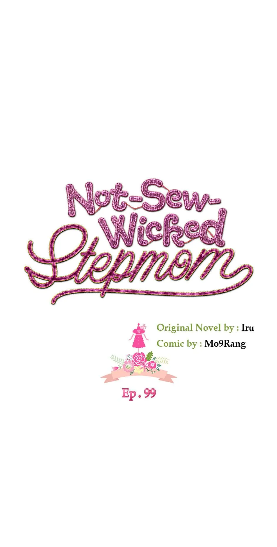 Not-Sew-Wicked Stepmom Chapter 99 - Page 7