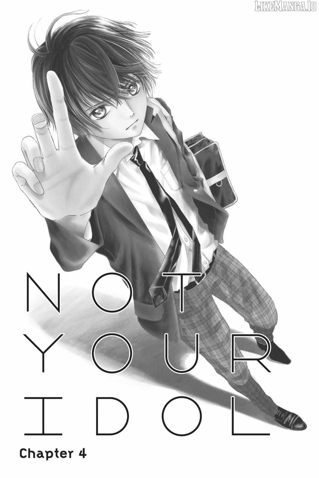 Not Your Idol Chapter 4 - Page 6