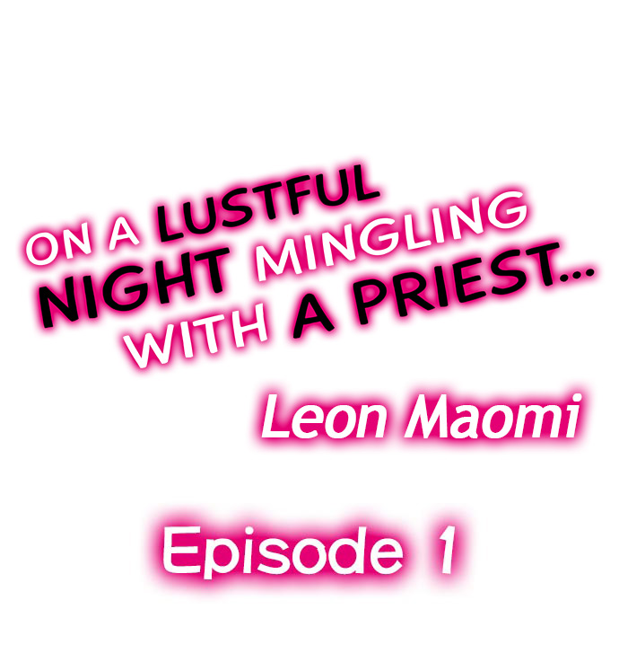On a Lustful Night Mingling with a Priest Chapter 1 - Page 1