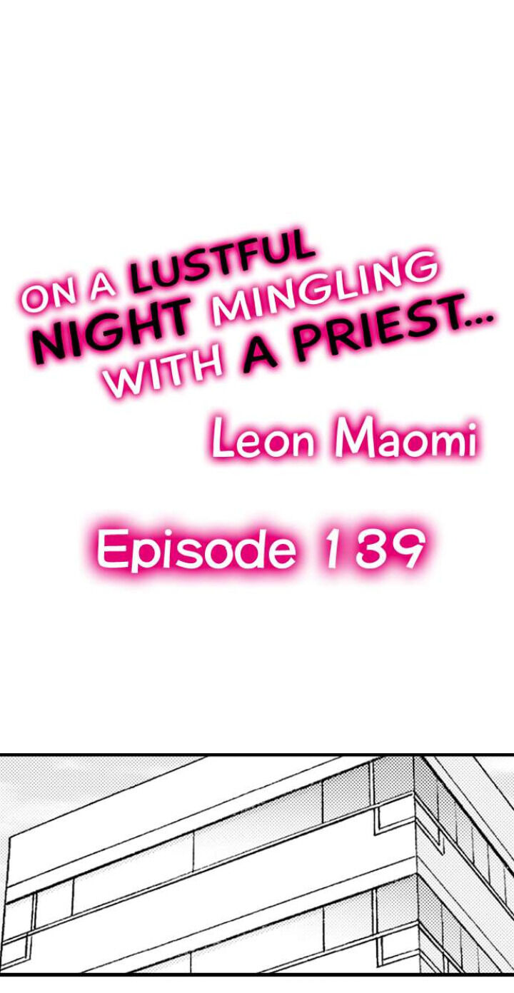 On a Lustful Night Mingling with a Priest Chapter 139 - Page 1