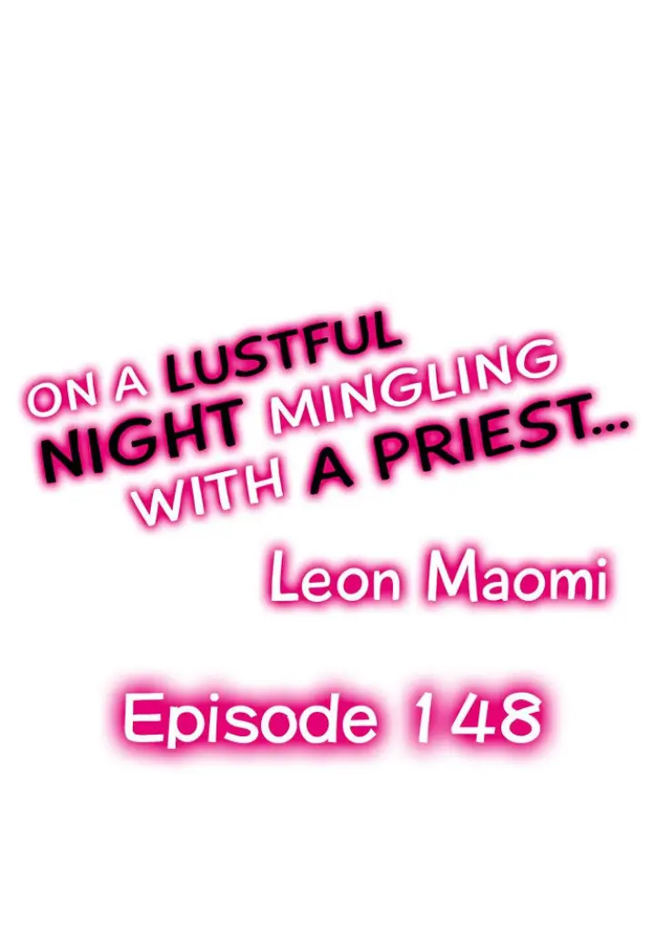 On a Lustful Night Mingling with a Priest Chapter 148 - Page 1