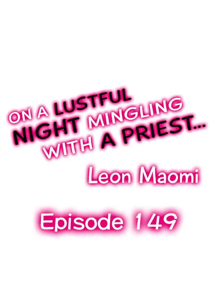 On a Lustful Night Mingling with a Priest Chapter 149 - Page 1