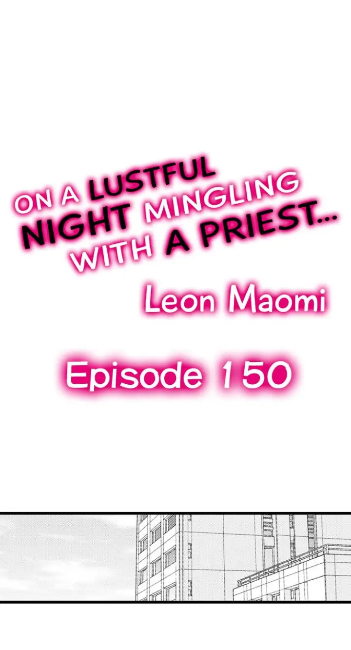 On a Lustful Night Mingling with a Priest Chapter 150 - Page 1
