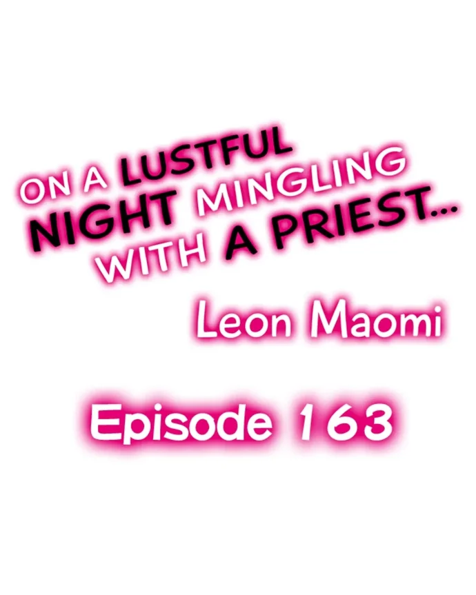 On a Lustful Night Mingling with a Priest Chapter 163 - Page 1