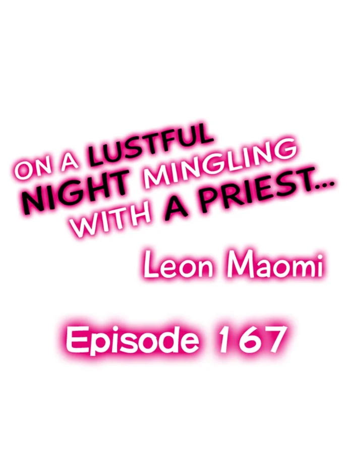 On a Lustful Night Mingling with a Priest Chapter 167 - Page 1