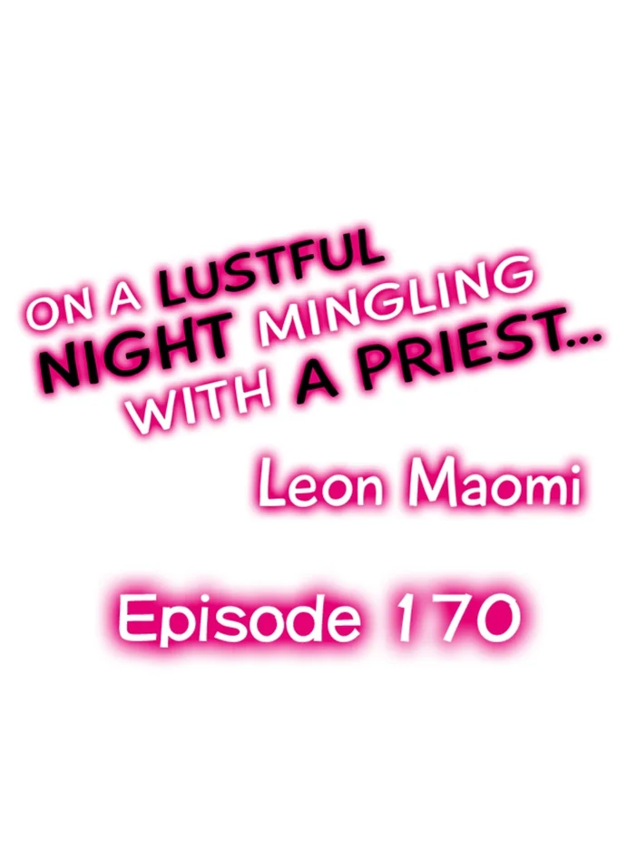 On a Lustful Night Mingling with a Priest Chapter 170 - Page 1