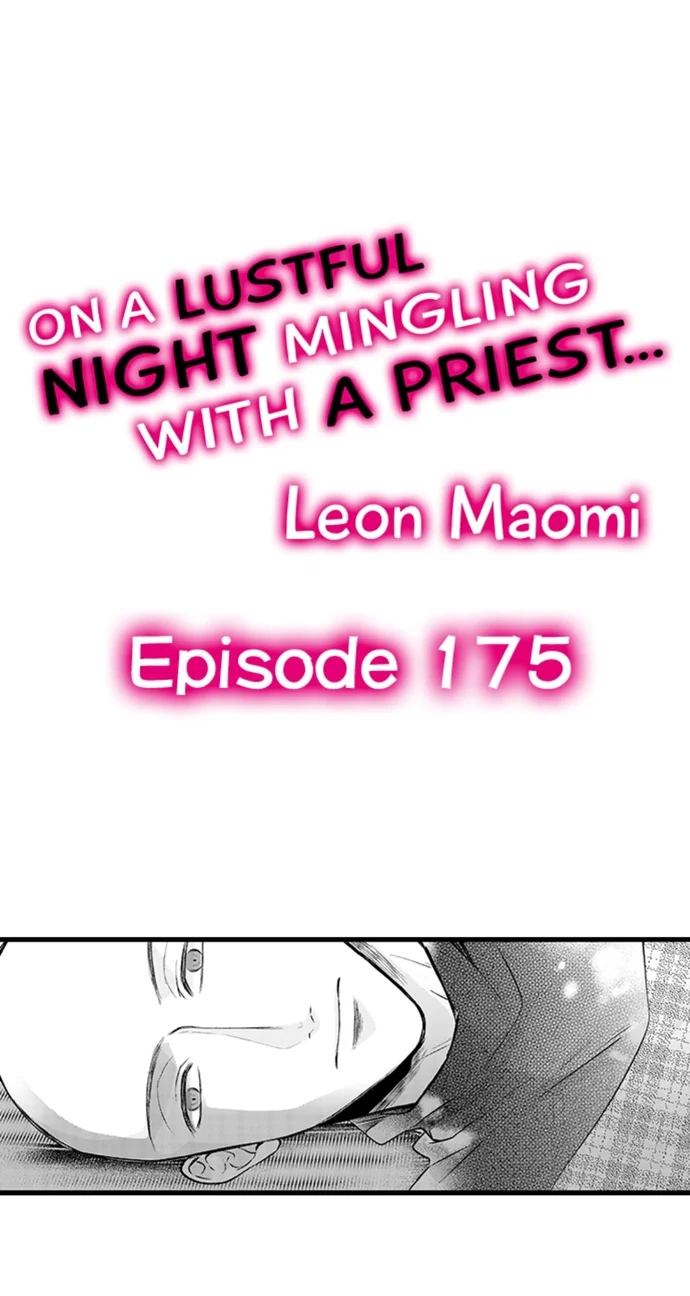 On a Lustful Night Mingling with a Priest Chapter 175 - Page 1