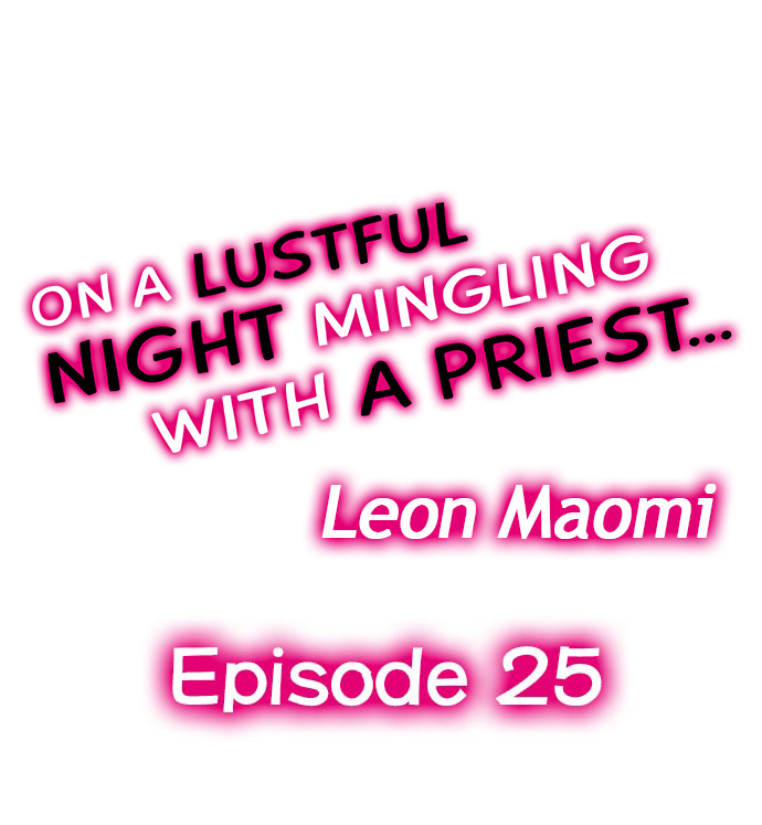 On a Lustful Night Mingling with a Priest Chapter 25 - Page 1