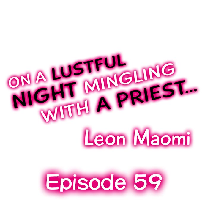 On a Lustful Night Mingling with a Priest Chapter 59 - Page 1