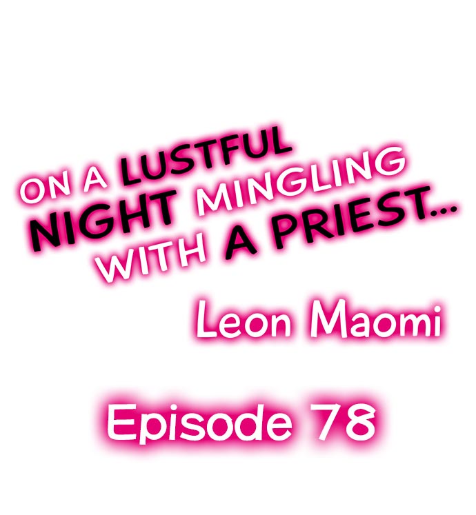 On a Lustful Night Mingling with a Priest Chapter 78 - Page 1