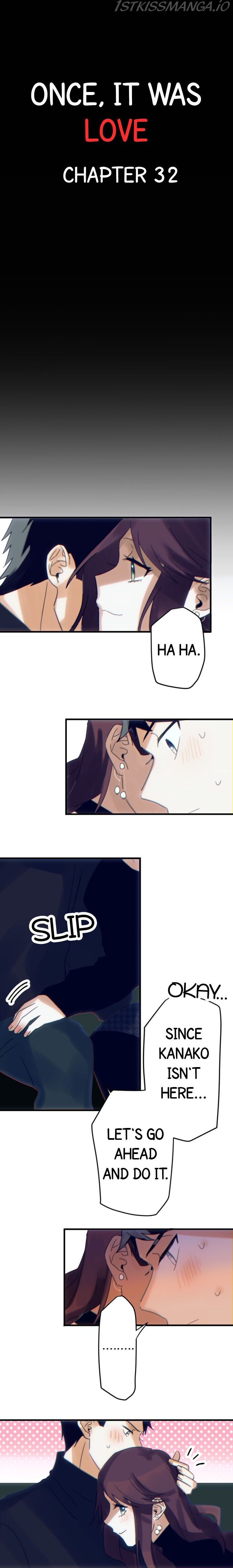 Once, It Was Love Chapter 32 - Page 2