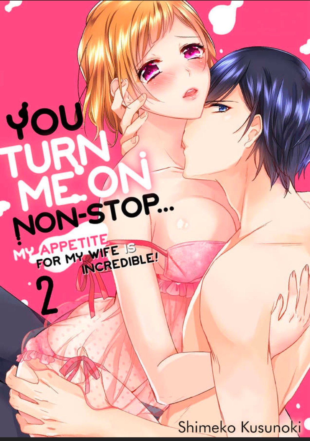 Ore wa Kimi ni Yokujou shimakuru Hentai desu Yome eno Seiyoku ga Hanpa nai! Chapter 2 - Page 1