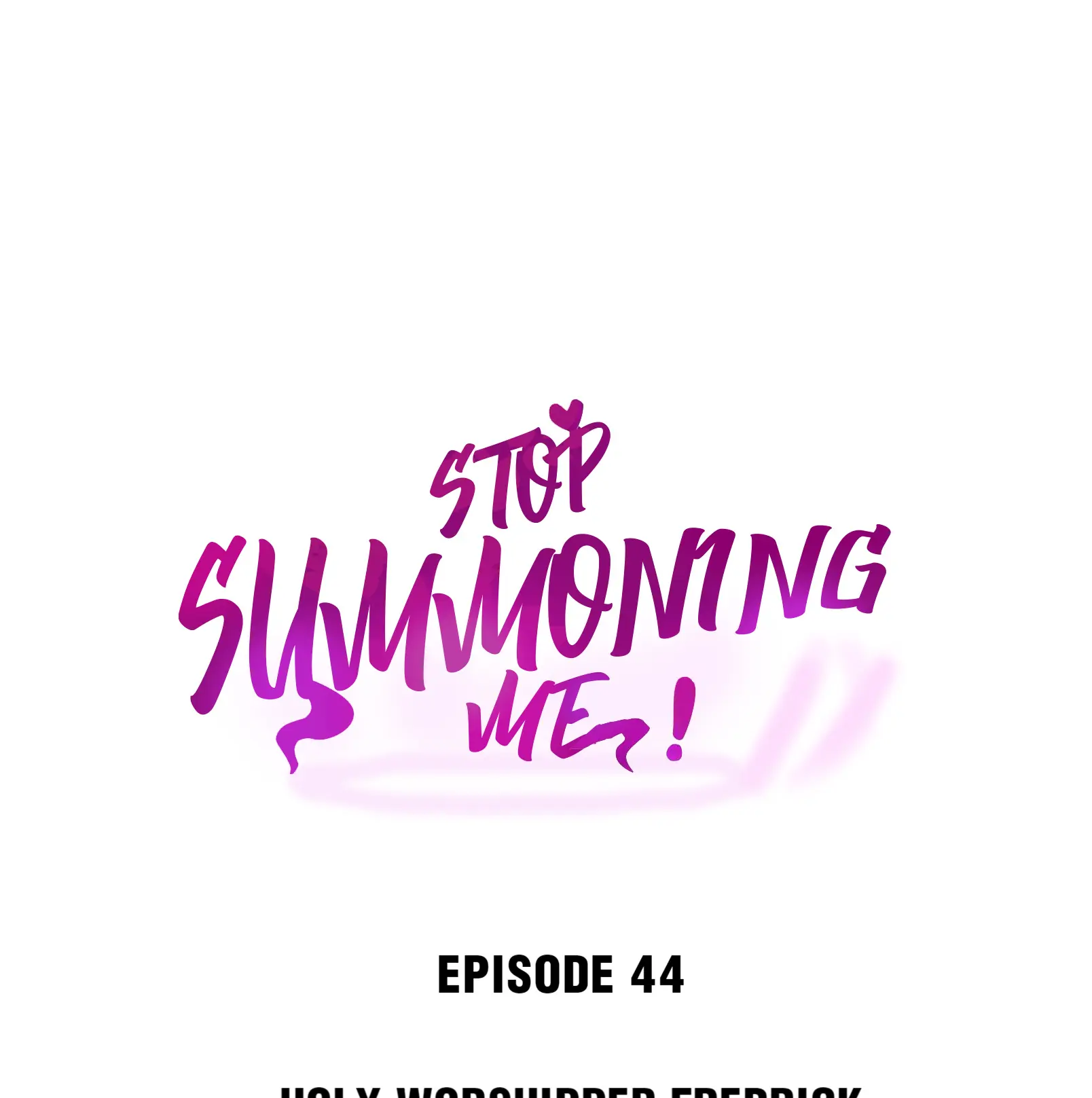 Please Stop Summoning Me! Chapter 44 - Page 1