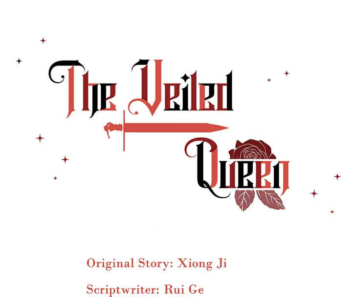 Queen of the Veil Chapter 12 - Page 0