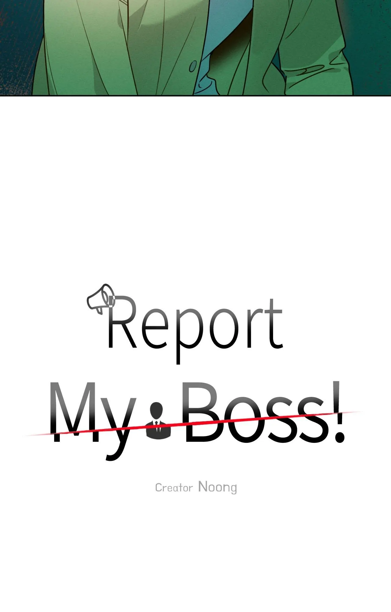 Report My Boss! Chapter 53 - Page 10