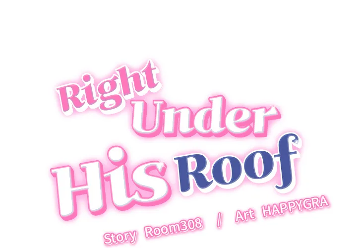 Right Under His Roof Chapter 11 - Page 1