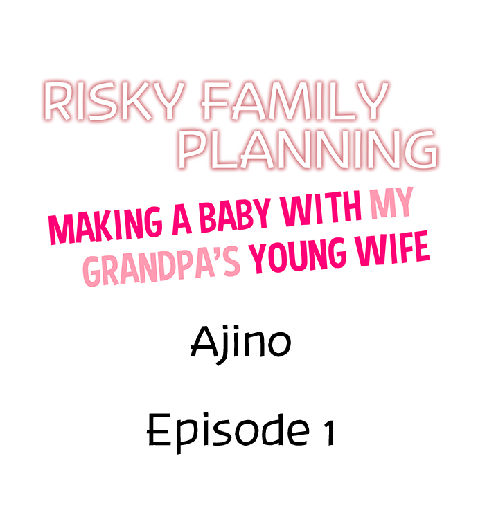 Risky Family Planning Chapter 1 - Page 1