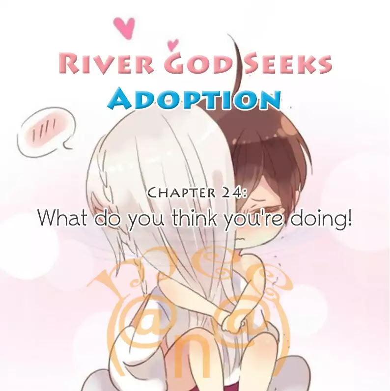 River God Seeks Adoption Chapter 24 - Page 1