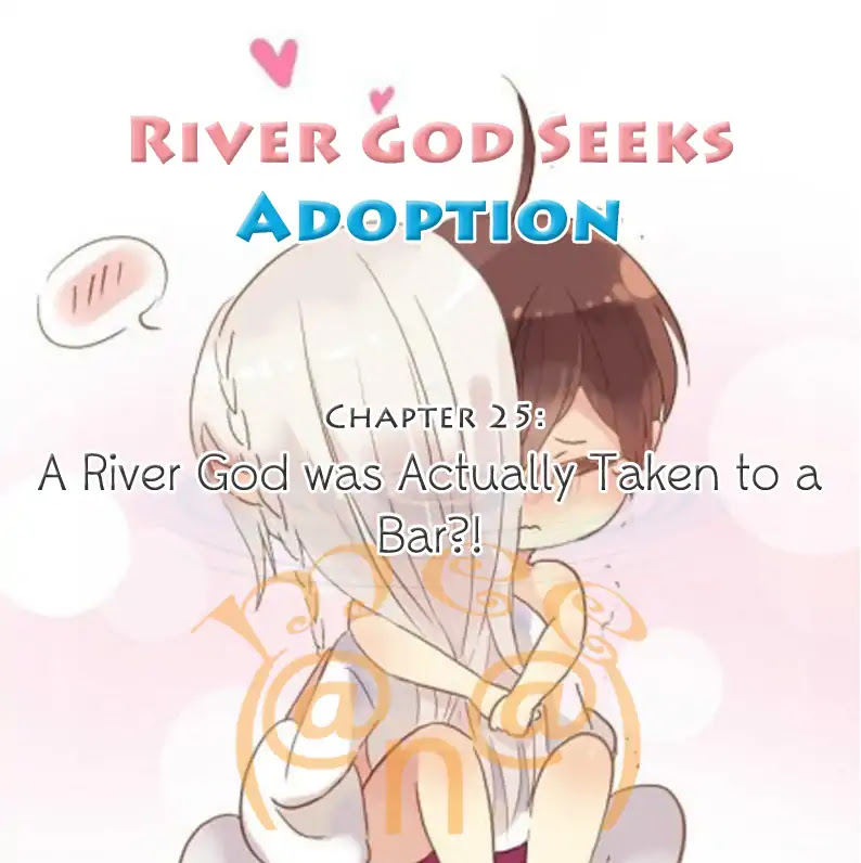 River God Seeks Adoption Chapter 25 - Page 1