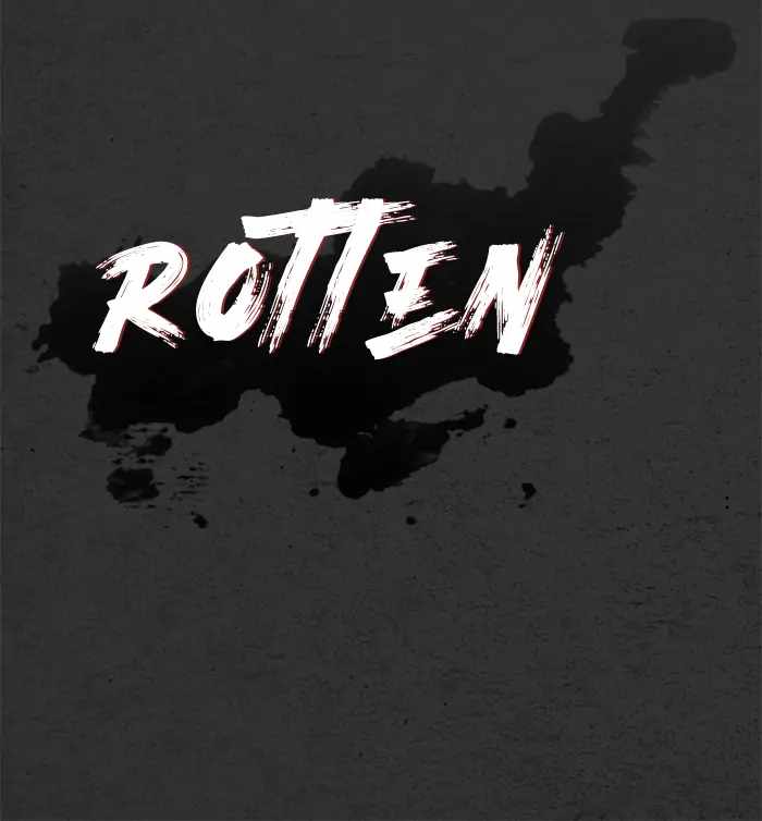 Rotten Chapter 21 - Page 143